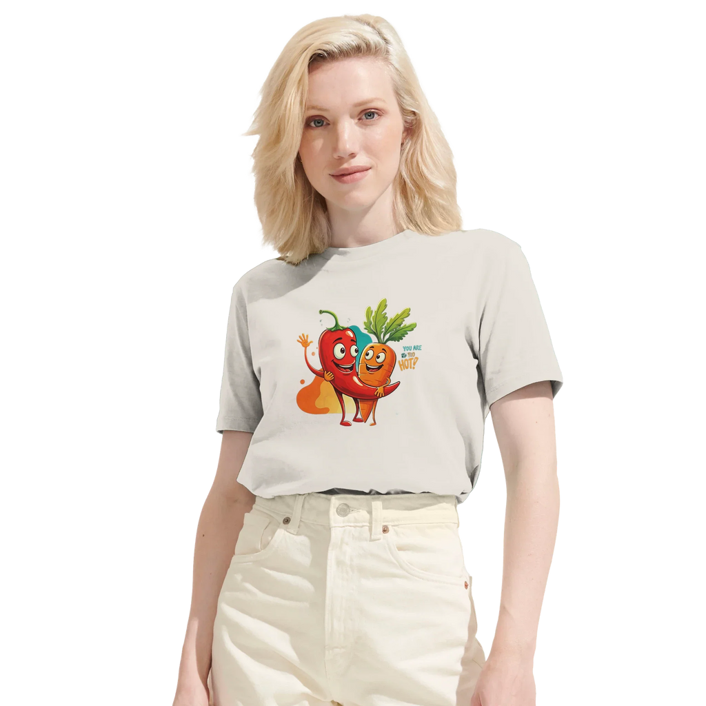 100% Organic Unisex T-shirt/You-Are-Too-Hot