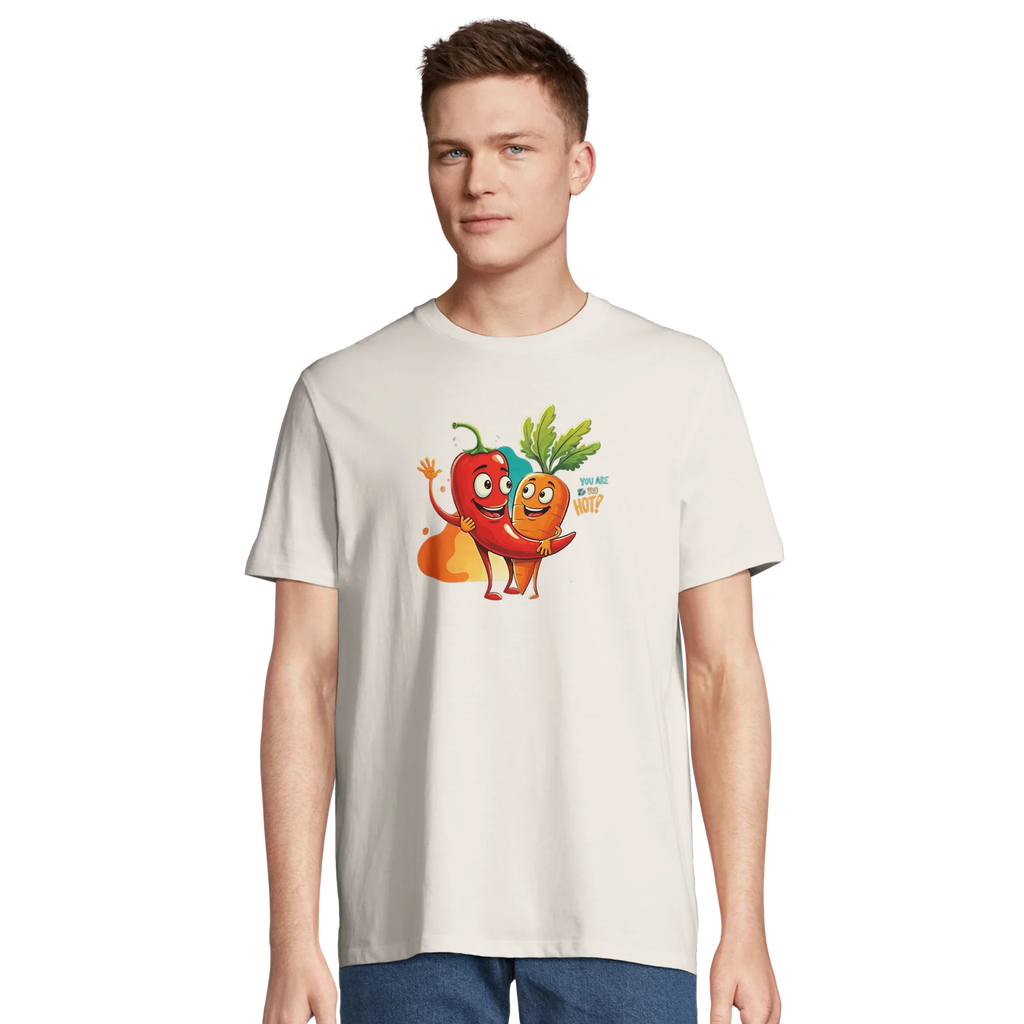 100% Organic Unisex T-shirt/You-Are-Too-Hot