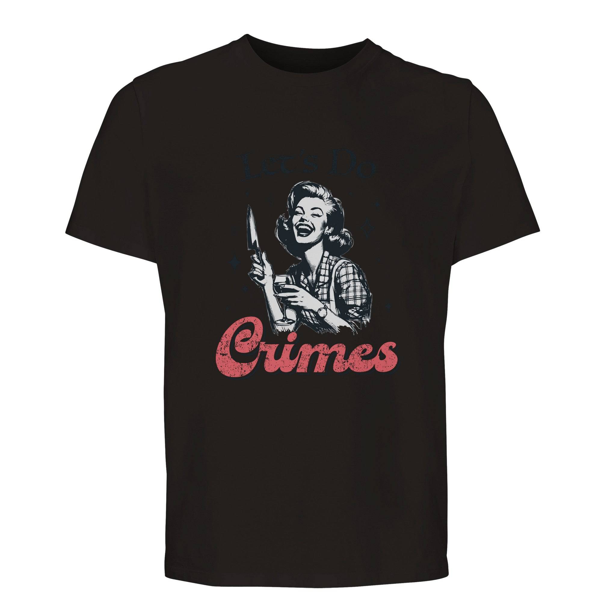 100% Organic Unisex T-shirt/Let's-Do-Crimes