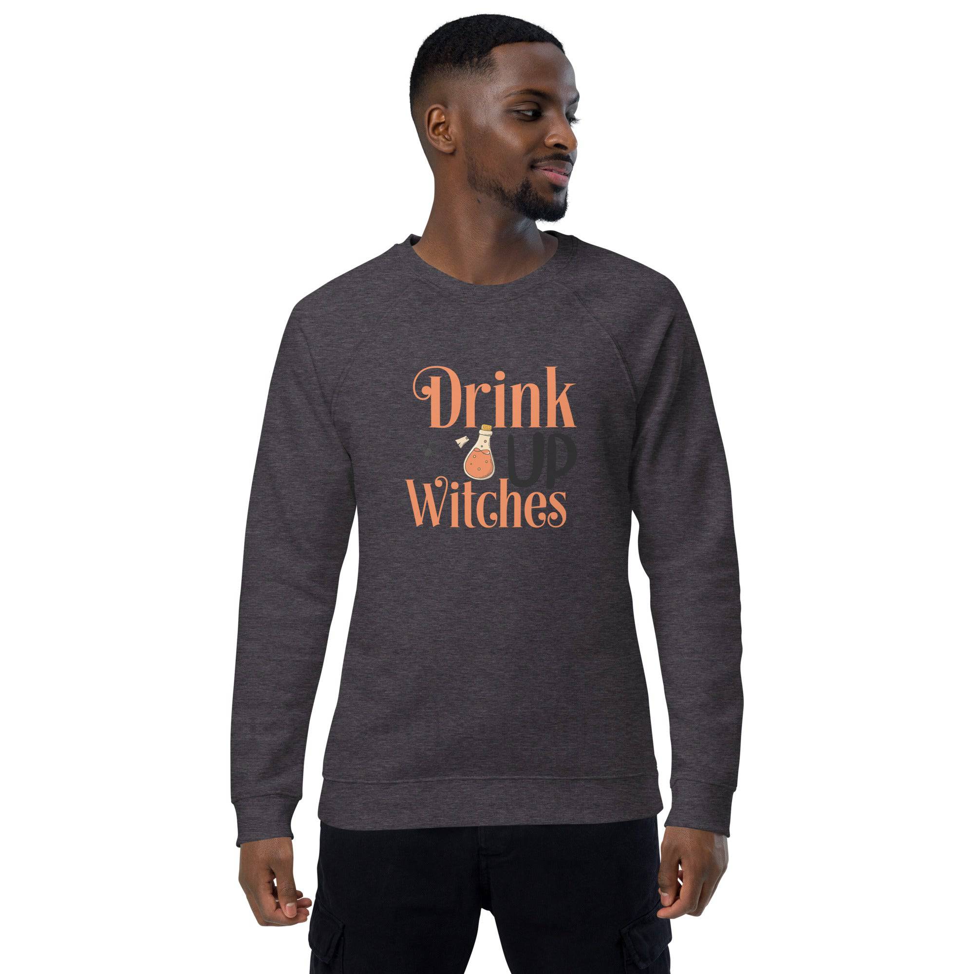 Unisex Organic Sweatshirt/Drink-Up-Withces-Halloween