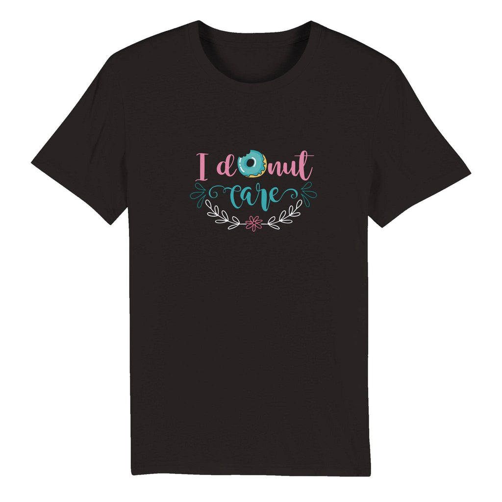 100% Organic Unisex T-shirt/I-Donut-Care