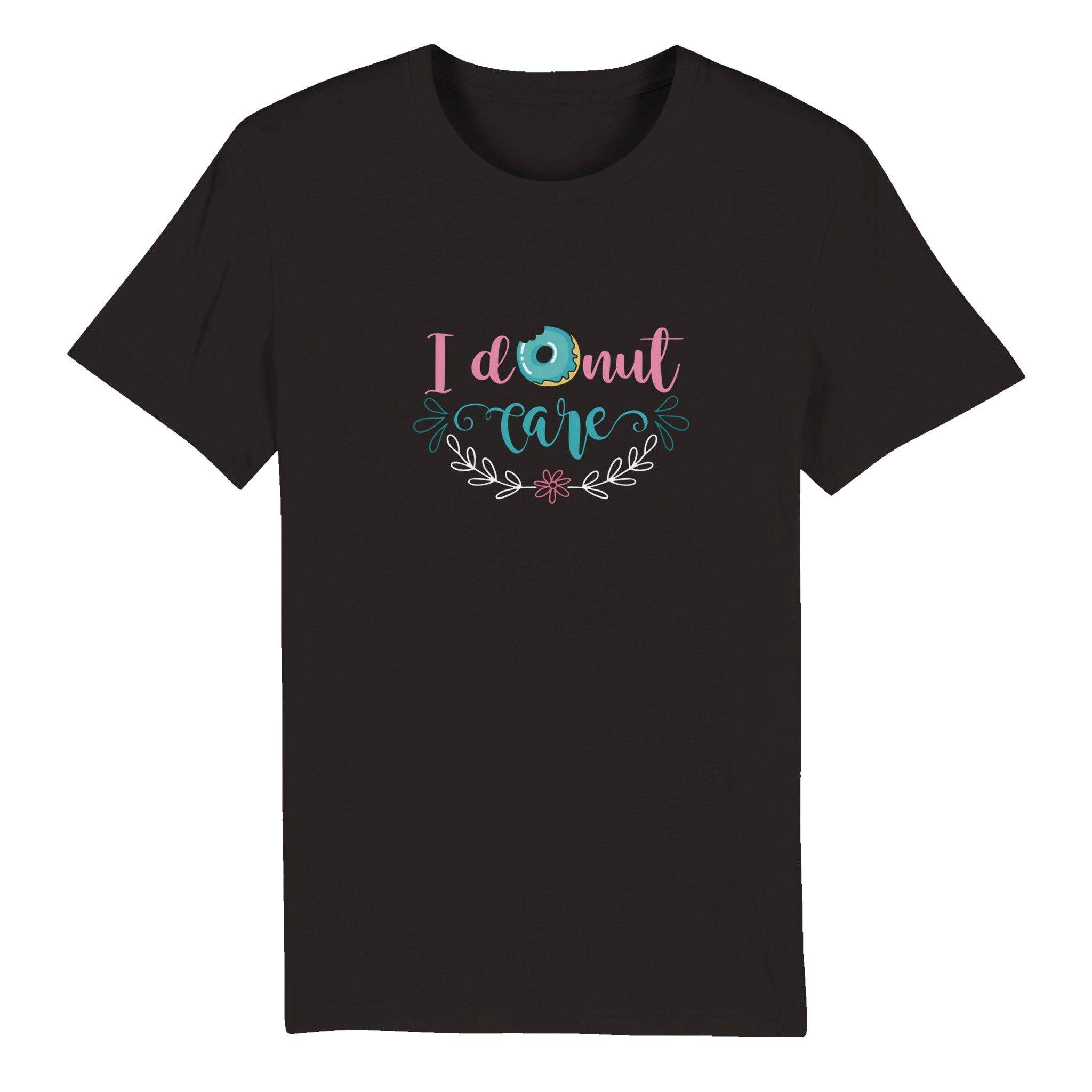 100% Organic Unisex T-shirt/I-Donut-Care