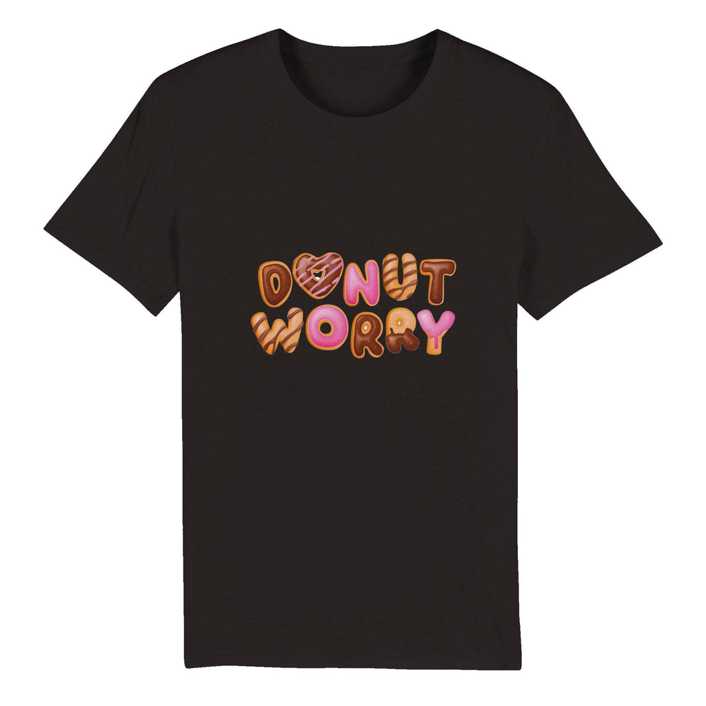 100% Organic Unisex T-shirt/Donut-Worry