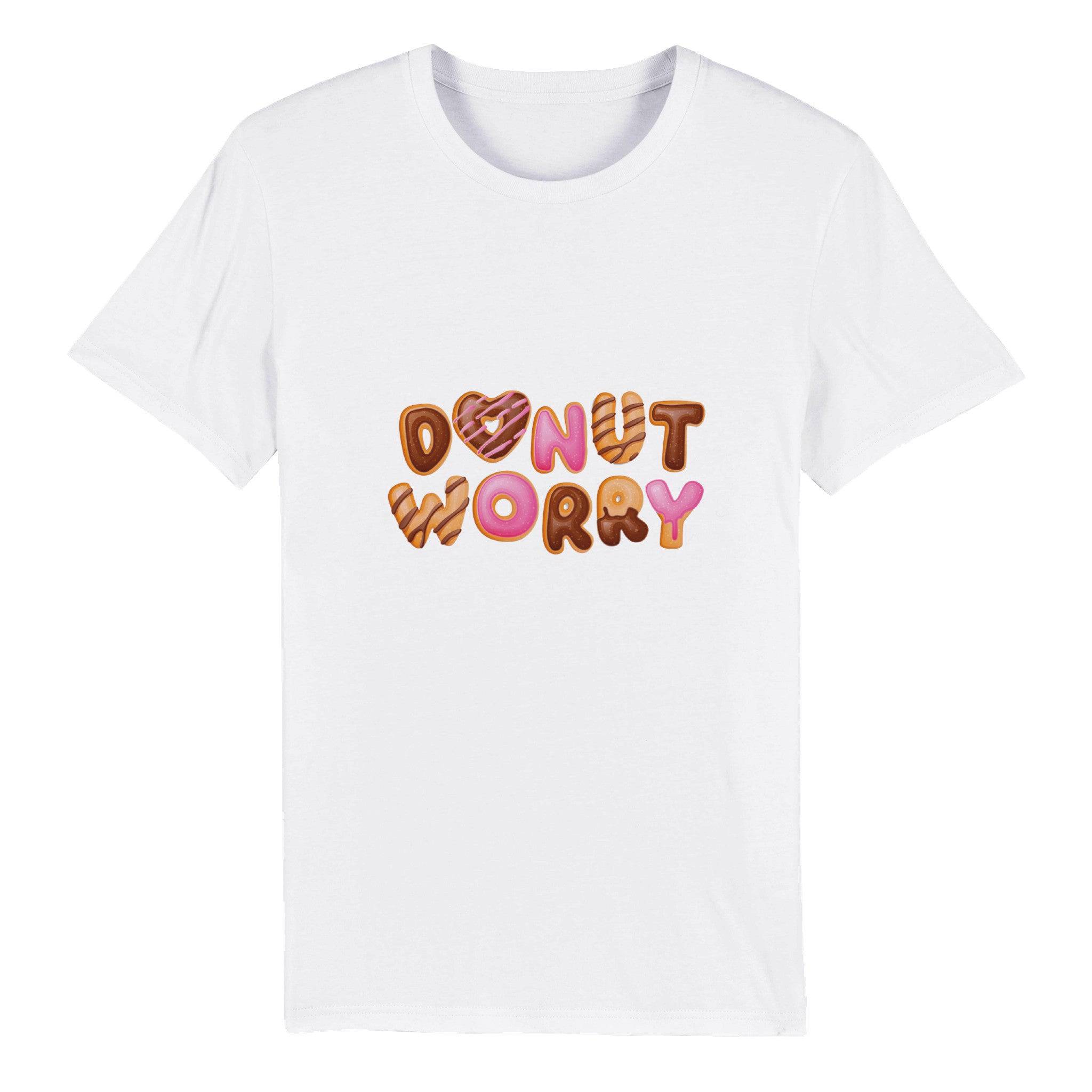 100% Organic Unisex T-shirt/Donut-Worry