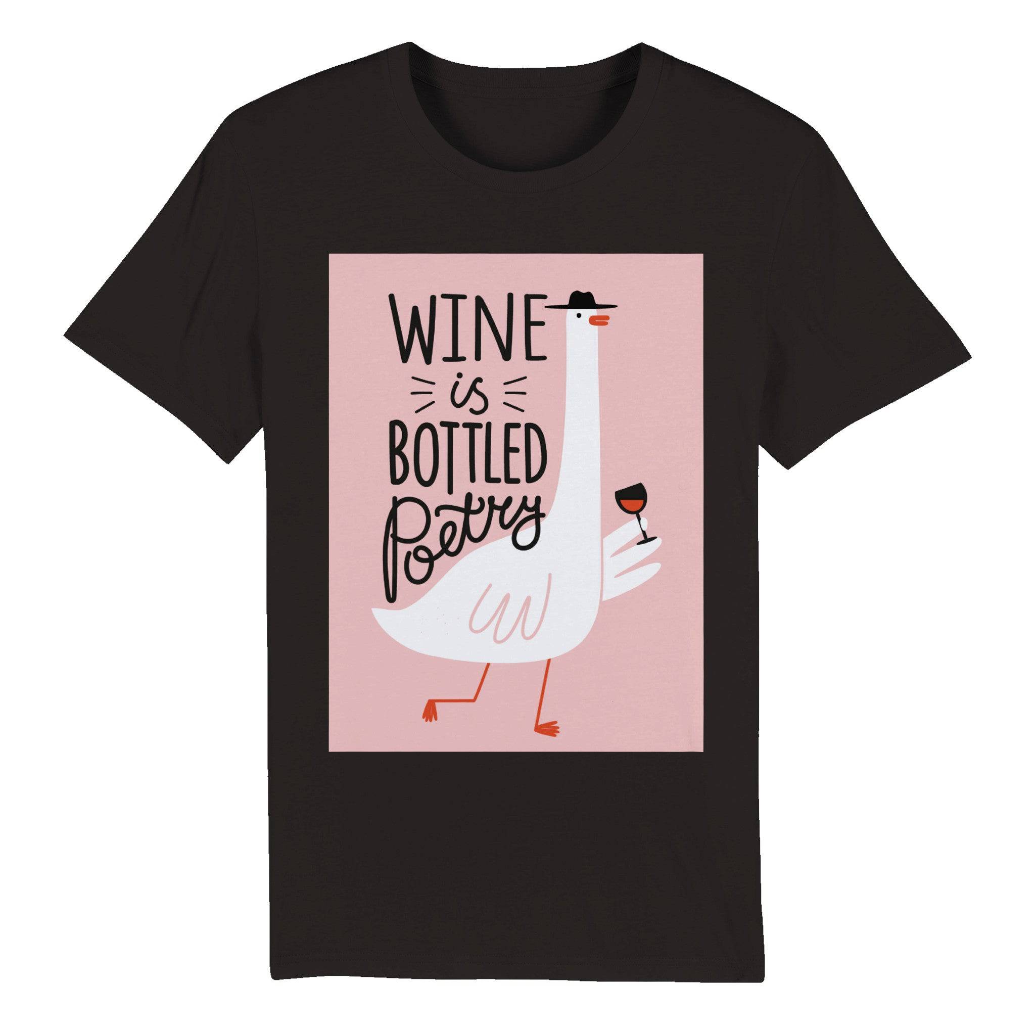 100% Organic Unisex T-shirt/Wine-Is-Bottled-Poetry